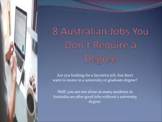 8 Australian Jobs You Don’t Require a Degree