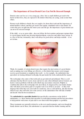 The Importance of Great Dental Care Can Not Be Stressed Enough