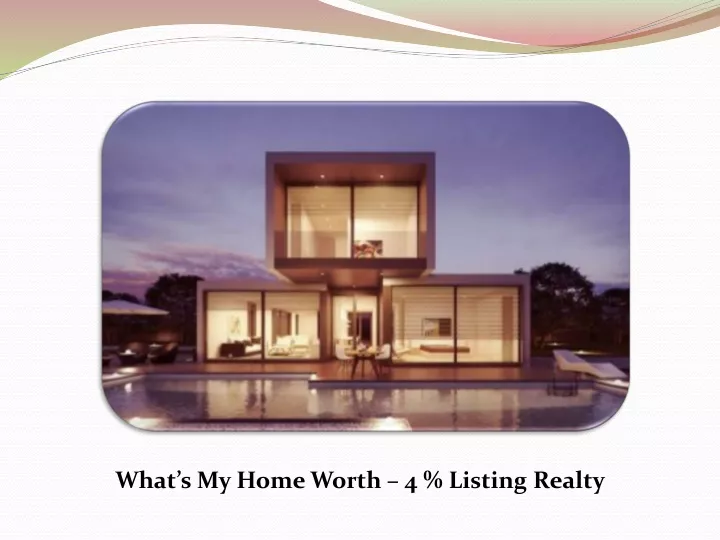 what s my home worth 4 listing realty