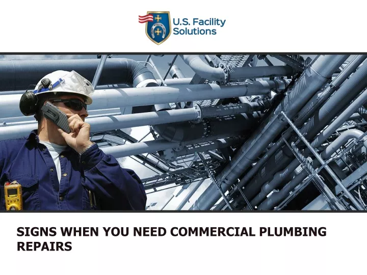 signs when you need commercial plumbing repairs