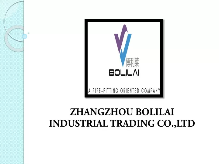 zhangzhou bolilai industrial trading co ltd