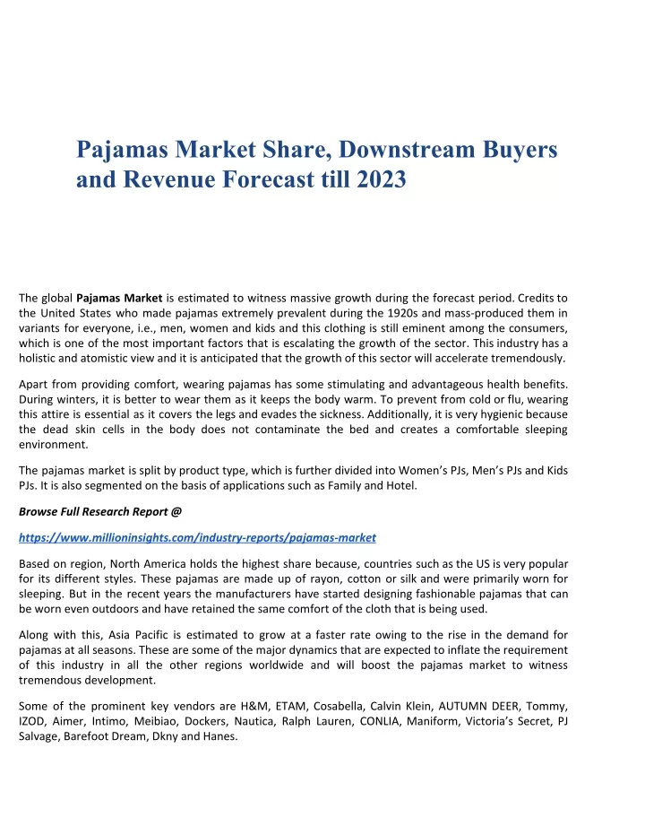 pajamas market share downstream buyers