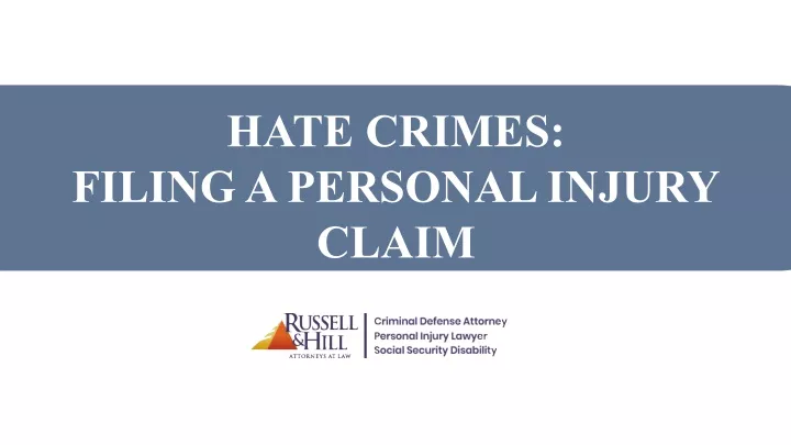 hate crimes filing a personal injury claim