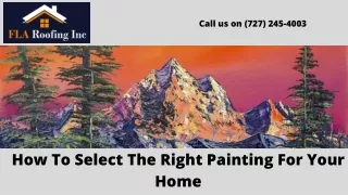 How To Select The Right Painting For Your Home?