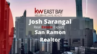 JOSH SARANGAL- Homes For Sale in San Ramon