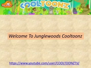 welcome to junglewoods cooltoonz