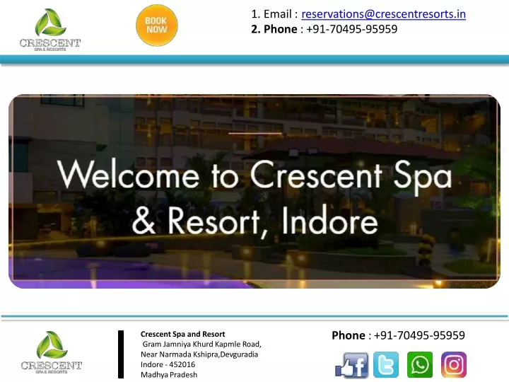 1 email reservations@crescentresorts in 2 phone