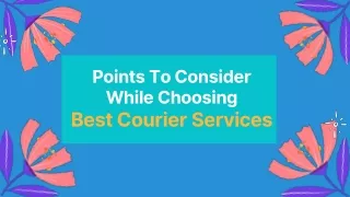 points to consider while choosing best courier