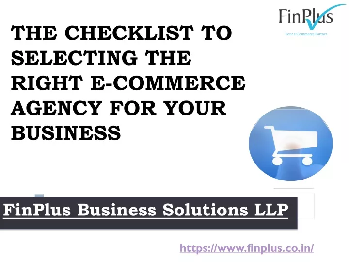the checklist to selecting the right e commerce agency for your business