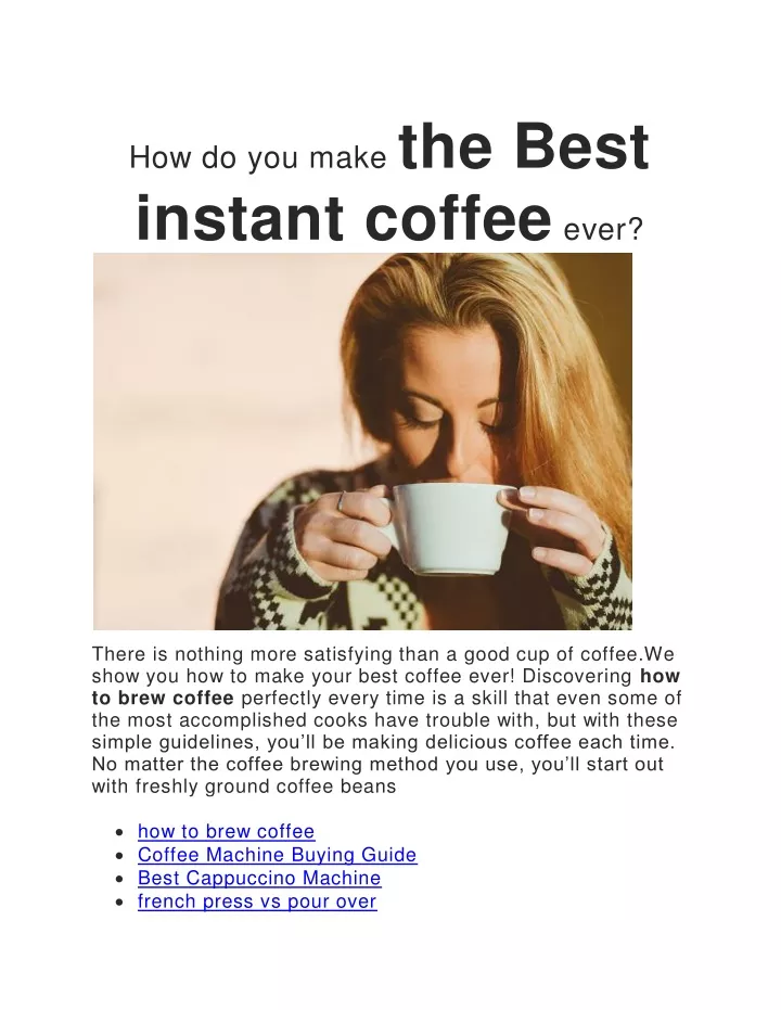 how do you make the best instant coffee ever