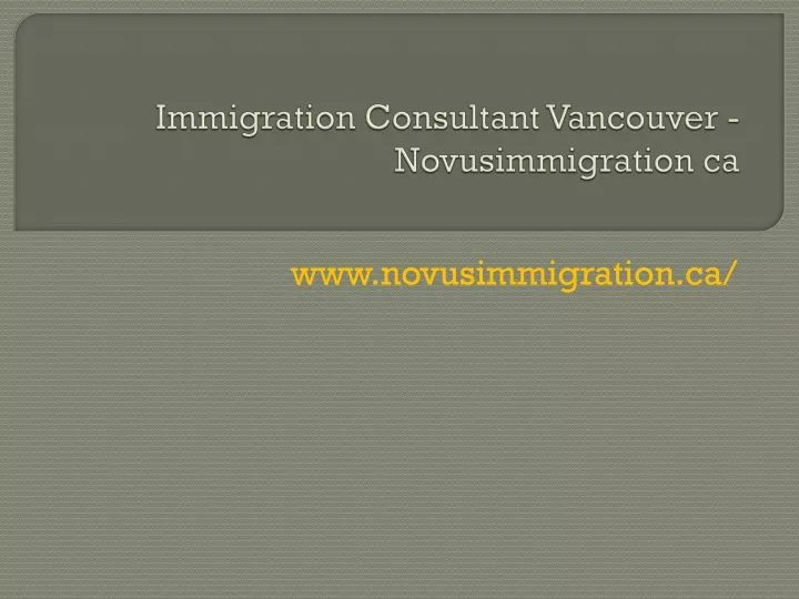 immigration consultant vancouver novusimmigration ca