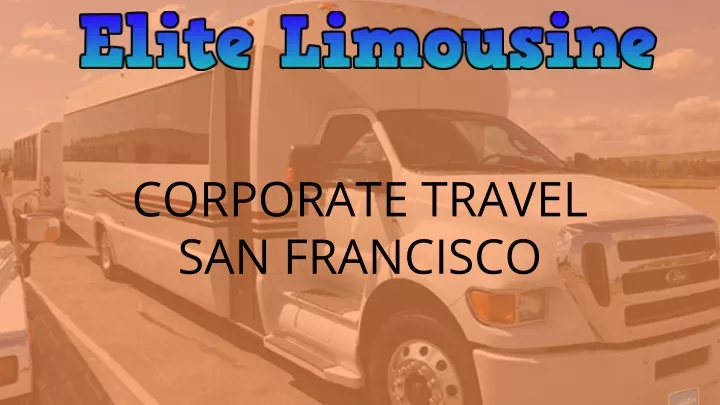 corporate travel san francisco