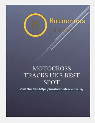 Motocross Tracks UK's Best Spot