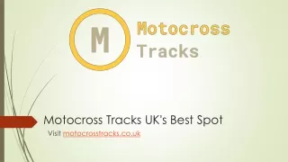 Motocross Tracks UK's Best Spot