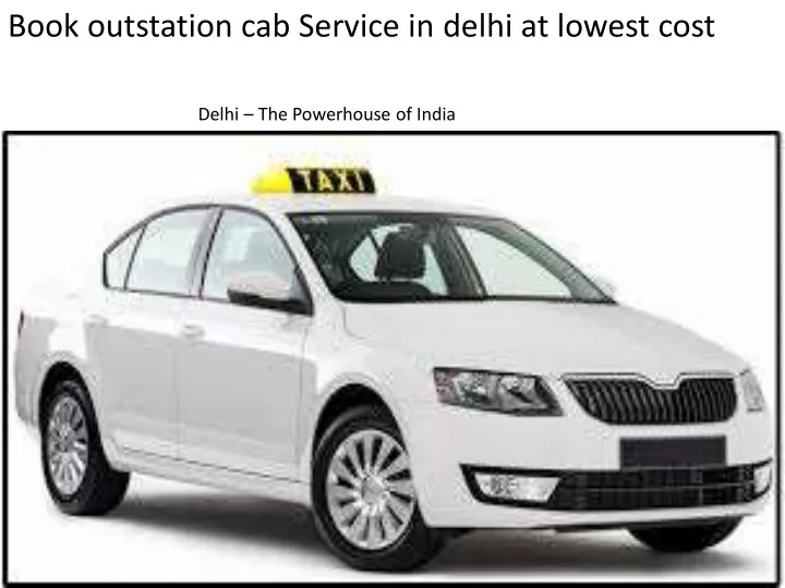 book outstation cab service in delhi at lowest