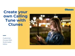 Create Your Own Calling Tune with Ctunes