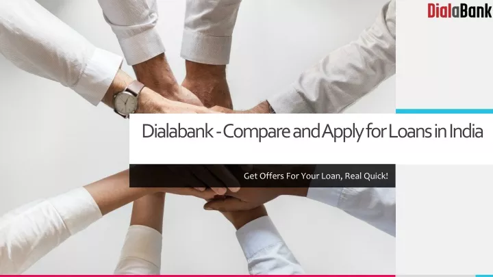 dialabank compare and apply for loans in india