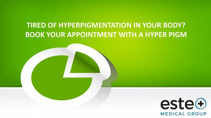 tired of hyperpigmentation in your body book your appointment with a hyper pigm