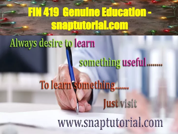 fin 419 genuine education snaptutorial com