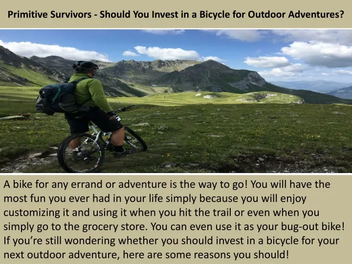 primitive survivors should you invest in a bicycle for outdoor adventures