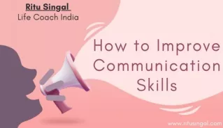 Detail Guide on How to Improve Communication Skills