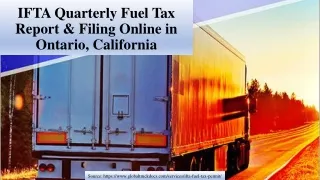 IFTA Quarterly Fuel Tax Report & Filing Online in Ontario, California