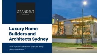 Luxury Home Builders and Architects Sydney | Grandeur By Design