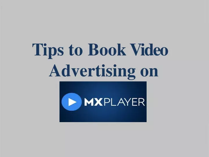 tips to bookvideo advertising on