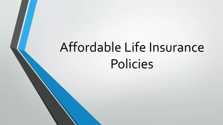 affordable life insurance policies