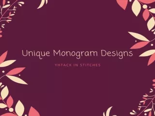 Unique Monogram Designs