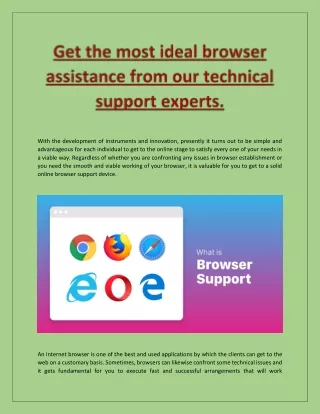 Get the most ideal browser assistance from our technical support experts.