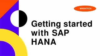 Getting started with SAP HANA