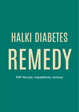 Halki Diabetes Remedy PDF Recipe Ingredients & Download (Dressing)