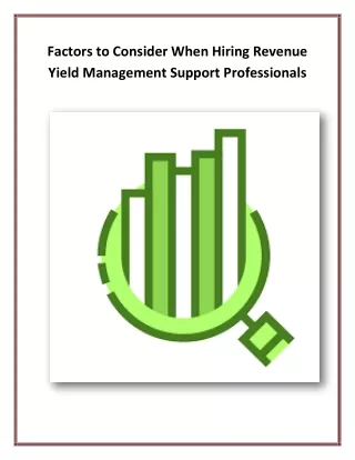 Factors to Consider When Hiring Revenue/Yield Management Support Professionals