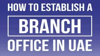 Steps to setp a branch office in UAE