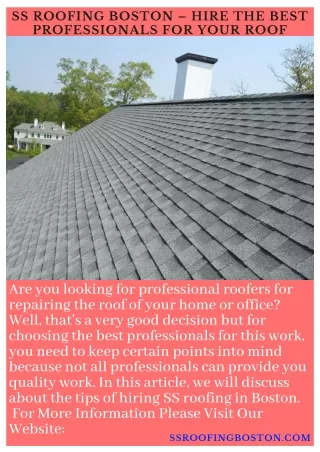 SS Roofing Boston – Hire The Best Professionals For Your Roof