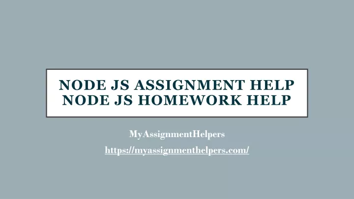 node js assignment help node js homework help