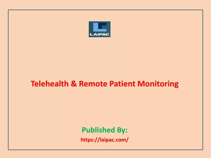 telehealth remote patient monitoring published by https laipac com