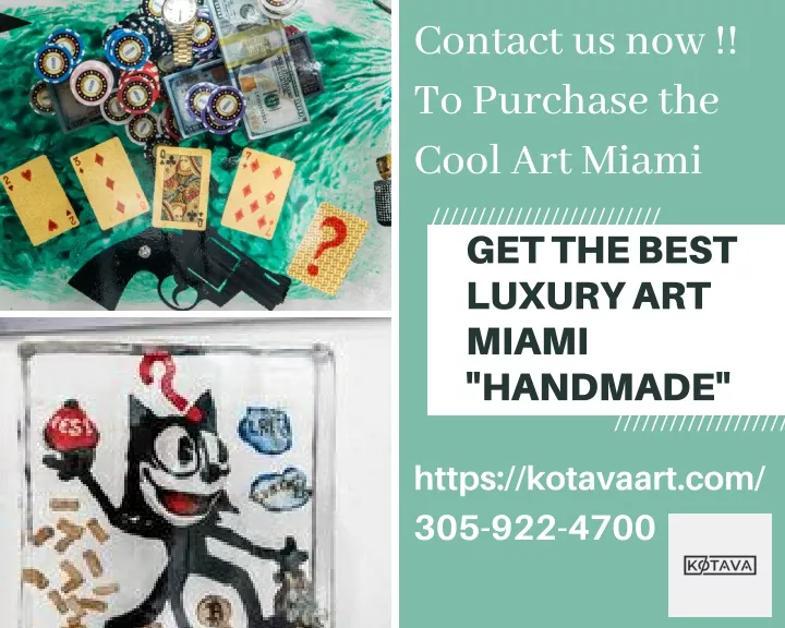 contact us now to purchase the cool art miami