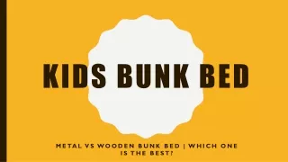 Metal vs wooden bunk bed, which one is the best?