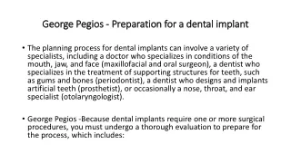 George Pegios - Preparation for a dental implant