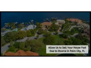 Allow Us to Sell Your House Fast Due to Divorce in Palm City, FL