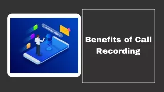 Benefits of Call Recording