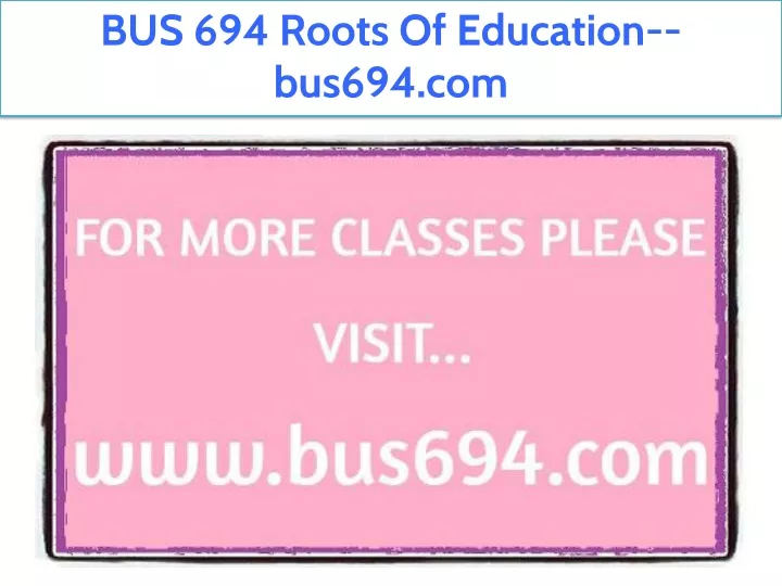 bus 694 roots of education bus694 com