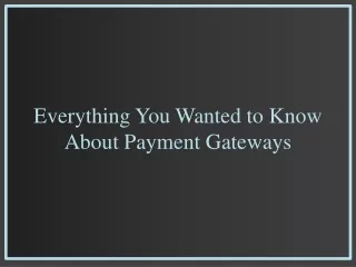 everything you wanted to know about payment