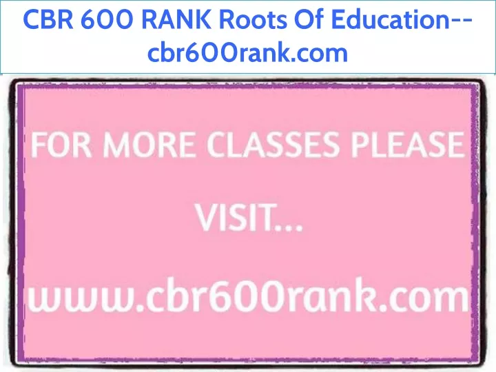 cbr 600 rank roots of education cbr600rank com