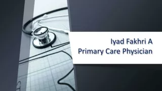 Iyad Fakhri A Primary Care Physician