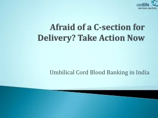 afraid of a c section for delivery take action now