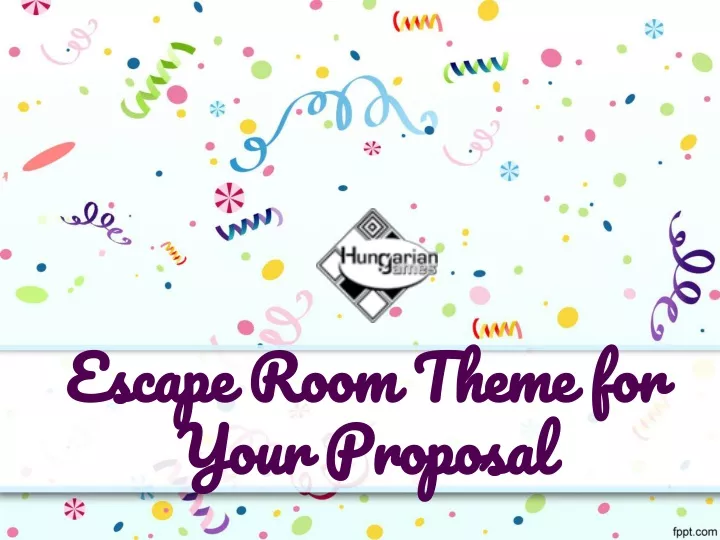 escape room theme for your proposal