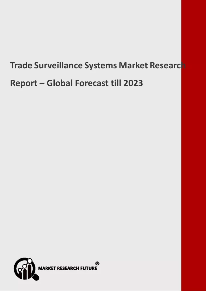 trade surveillance systems market research report